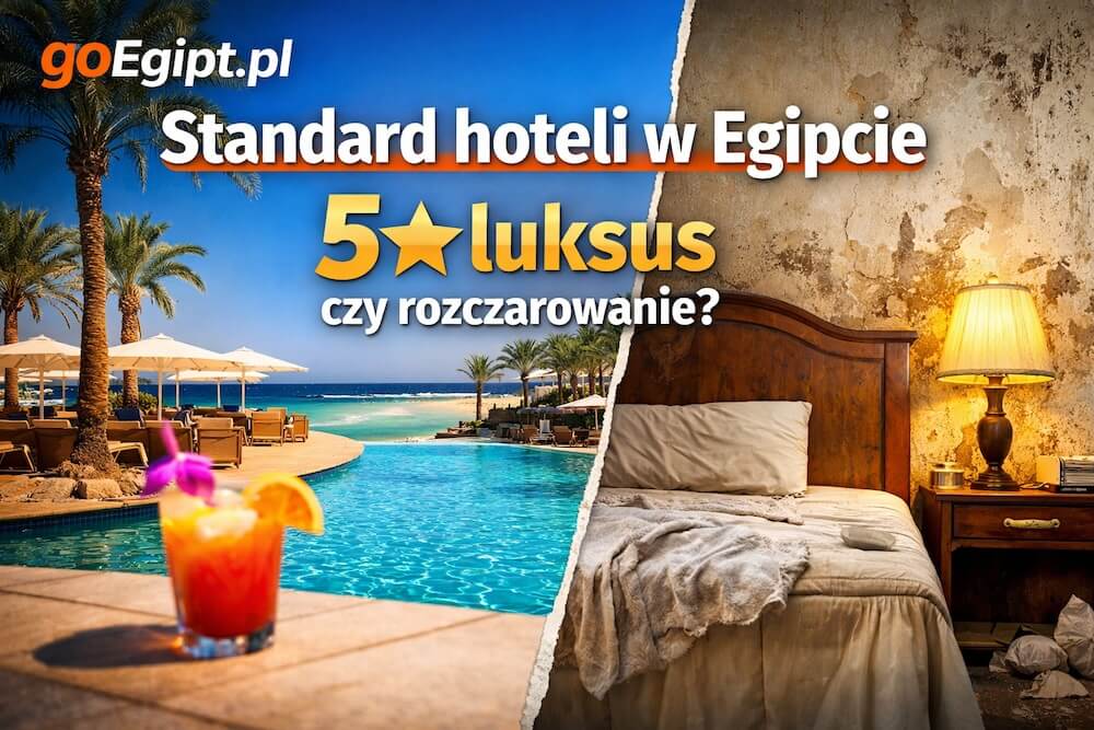 Standard hoteli w Egipcie – czy 5 gwiazdek naprawdę oznacza luksus?