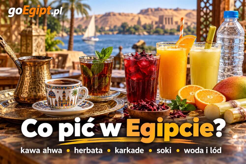 Co pić w Egipcie? Kawa, herbata, karkade, soki i napoje