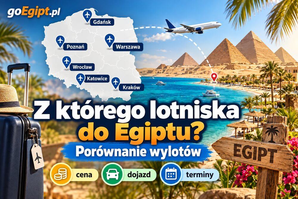 Z którego lotniska w Polsce najlepiej lecieć do Egiptu? Porównanie wylotów