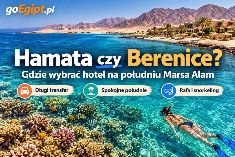 Hamata i Berenice – gdzie wybrać hotel na południu Marsa Alam?