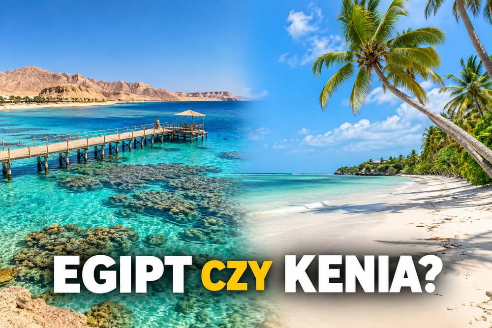 Egipt czy Kenia – co wybrać na wakacje? Plaże, safari, pogoda i ceny