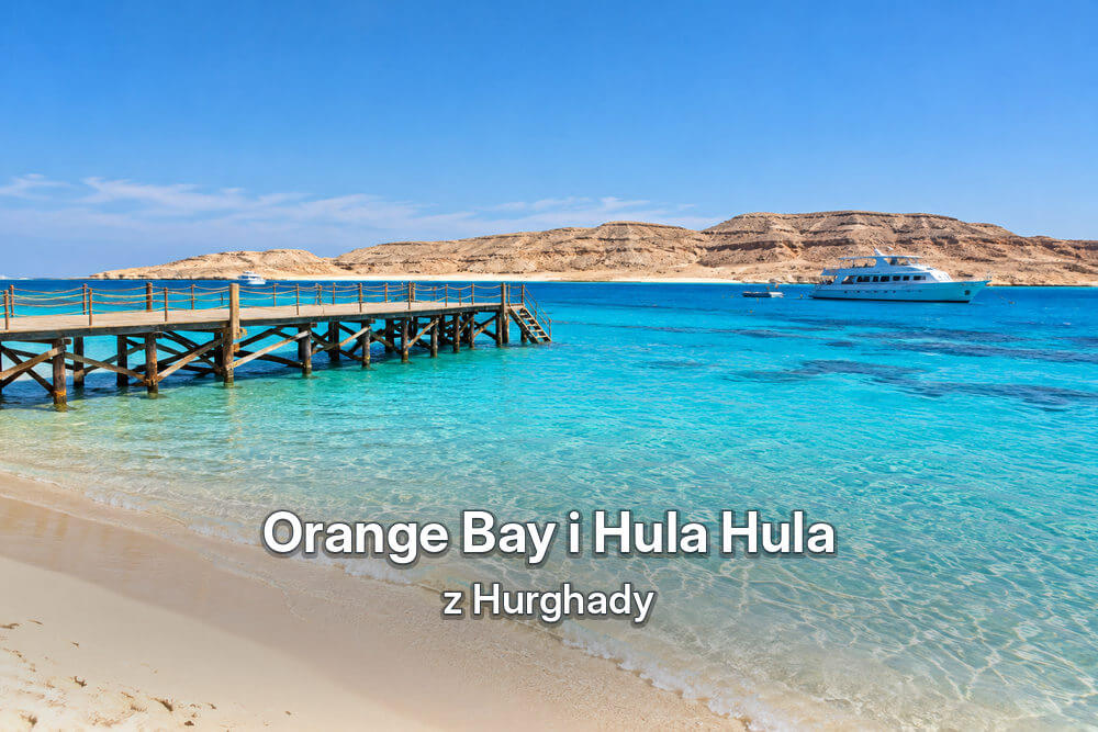 Orange Bay i Hula Hula z Hurghady – dwie wyspy w jeden dzień
