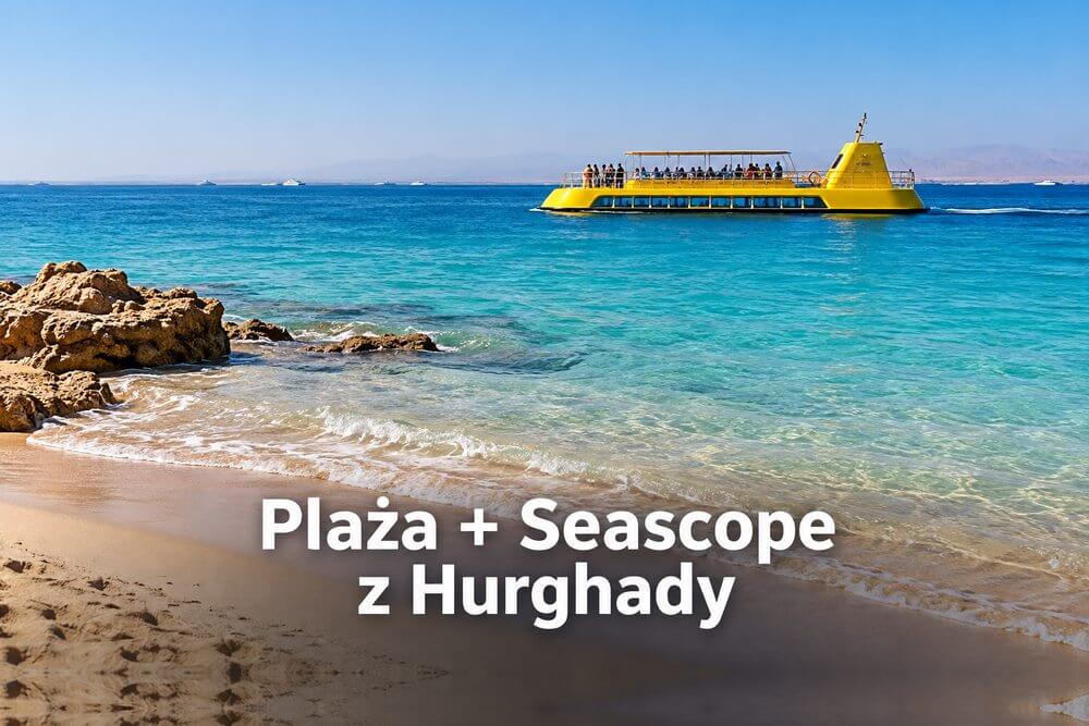 Orange Bay + Seascope z Hurghady – plaża i podwodny świat