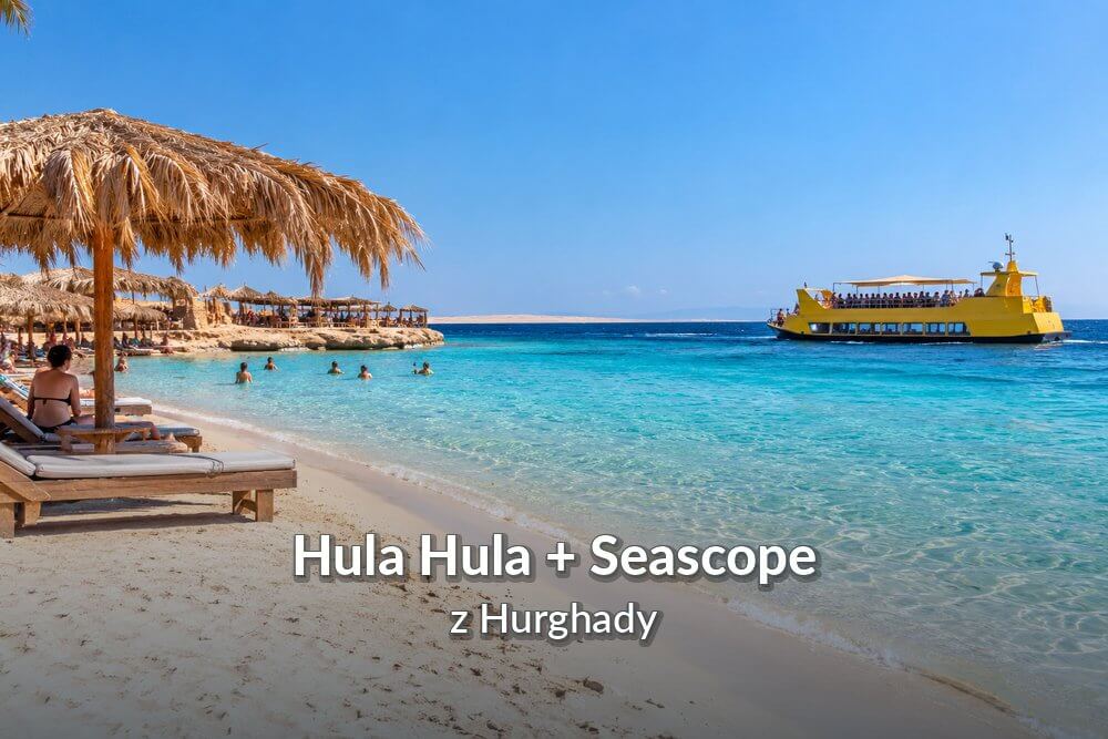 Hula Hula + Seascope z Hurghady – plaża i podwodny świat